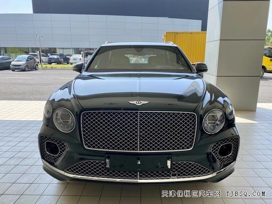 天津港口21款宾利添越   今日特价308W钜惠