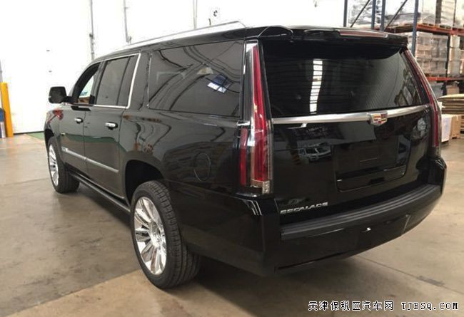 2017款凯迪拉克凯雷德6.2L墨西哥版 22轮/抬显现车146万