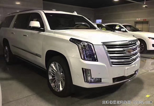 17款凯迪拉克凯雷德6.2L 天津港现车绚丽夏日惠购